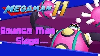 Mega Man 11 Part 8: Vs. Bounce/Rubber Man (With Bonus)