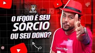 Is iFood your partner or your owner?