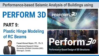 Part 9 - PERFORM 3D – Plastic Hinge Modeling of Reinforced Concrete (RC) Beams