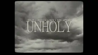 Devlin - Unholy Ft. Dogzilla, NathC & Rawz Artilla