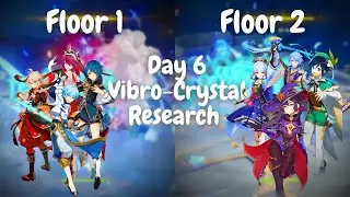Event Day 6! | Vibro-Crystal Research | Genshin Impact 2.6
