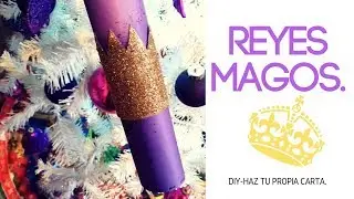DIY Carta para los REYES MAGOS