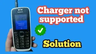 Nokia mobile charger not supported | nokia 112,110,c1,c2,c3,c5,e5,x3 | not charging Solution
