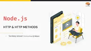 Day -  35 Node js - HTTP and HTTP Methods in detail