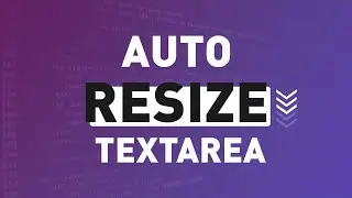 انشاء ارتفاع تلقائي للنص حسب المحتوى | Create Auto-Resizing Textarea in JavaScript