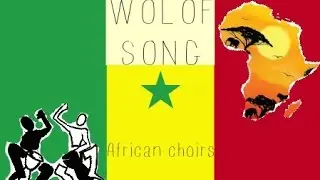 Wolof Song - African Choirs (Senegal)