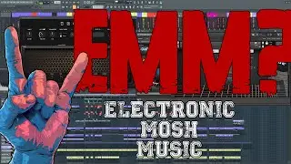 ELECTRONIC MOSH MUSIC [EMM]