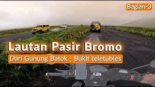 Bromo Saat Hujan | pos dingklik ke bukit teletubbies bromo
