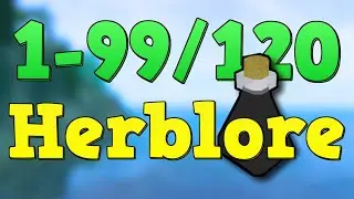 Runescape 3 | 1-99/120 Herblore Guide 2025 - get 99 in 2 hours