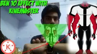 Ben 10 effect vfxwith pro version kinemaster Bhahubali 2vfx alien transformation effect  (tutorial )