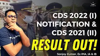 CDS 2022 (I) Notification + CDS 2021 (II) Result Out ! | CDS 2022 | CDS 2021 | Sanjay Kumar | SAV
