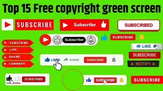 Top 15 Free copyright green screen like and subscribe button l no copyright l green screen buttons