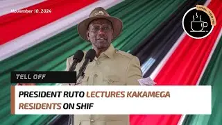President Ruto Lectures Kakamega Residents On SHIF