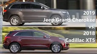 2019 Jeep Grand Cherokee vs 2018 Cadillac XT5 (technical comparison)
