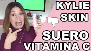 🔥 KYLIE Skin SUERO de Vitamina C (La VERDAD) funciona o es puro MERCADEO ►  