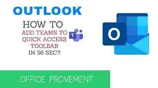 Outlook How to add Teams to quick access toolbar