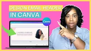 How to Create Email Headers Using Canva | Step-by-Step Guide