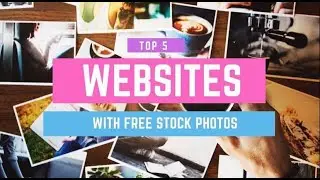 Where to get Free Stock Photos without copyright
