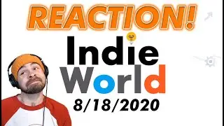 Indie World Showcase 8.18.2020 - Nintendo Switch REACTION