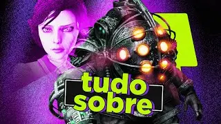 HISTÓRIA COMPLETA DE BIOSHOCK