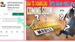how to download battle Ground mobile india ||BGMI|| Early Accessin Mobile.