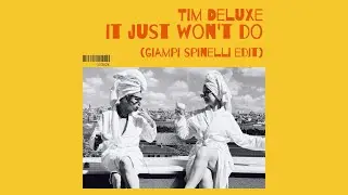 Tim Deluxe - It Just Won't Do ( Giampi Spinelli edit) #housemusic