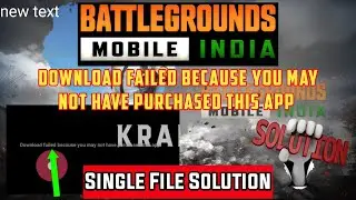 BGMI V1.7 Download Failed Because You May Not Have Purchased this App error Solution