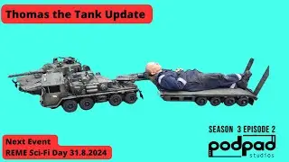 Podpadstudios Thomas the Tank update. 1/6th Scale metal remote control tank  Season 3 episode 2