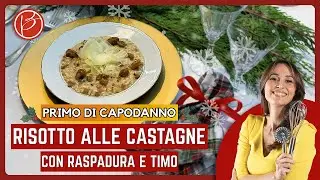 Risotto con castagne, raspadura e timo - Benedetta Parodi Official
