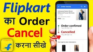 how to cancel flipkart order | flipkart order cancel