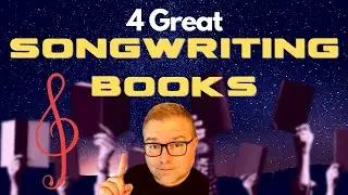 4 Great Songwriting Books You Should Get