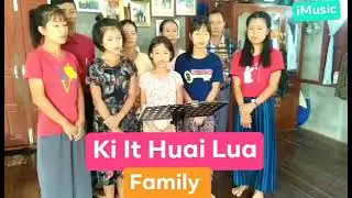 #kiithuailua Ki it huai lua