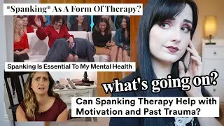 What's the Deal with Adult Spanking Therapy?
