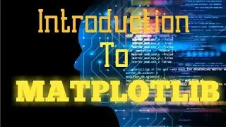 Introduction to Matplotlib