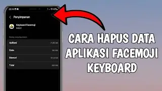 Cara Hapus Data Facemoji Keyboard
