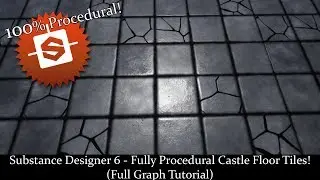 Substance Designer 6 - Fully Procedural Castle Floor Tiles!  (Full Graph Tutorial)