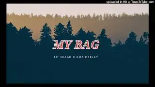 MY BAG x EMA DEEJAY (Remix)