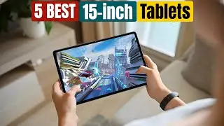 Best 15-inch Tablets of 2025