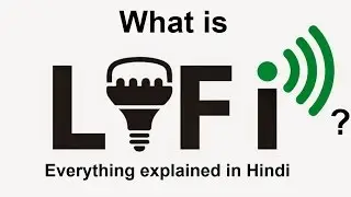 What is Li-Fi? Explained everything you need to know in detail about Li-Fi in Hindi