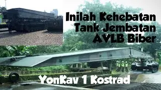 Inilah Kehebatan Tank Jembatan AVLB Biber - Batalyon Kavaleri 1 Kostrad