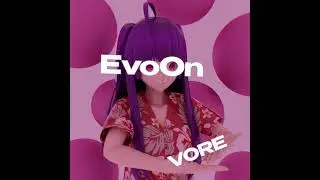 𝐄𝐯𝐨𝟎𝐧 𝐕𝐎𝐫𝐞