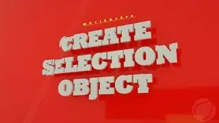 C4d - Create Selection Object