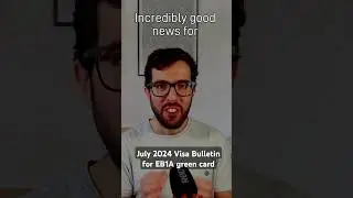 July 2024 Visa Bulletin for EB1A green cards #greencard #usimmigration #eb1a