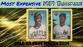 1989 Bowman Most Expensive eBay Sales Baseball Cards - March 2024