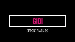 Diamond Platnumz - Gidi (Official Lyrics Video)