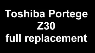 Toshiba Portege Z30-a Full Maintenance SSD Hard drive| RAM memory| Battery| Cooler| CPU Fan|  Wi-Fi