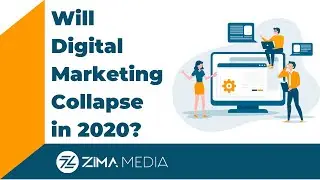 What if digital marketing collapses in 2020?