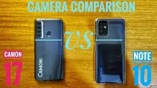 Tecno camon 17 vs Infinix note 10 camera comparison.