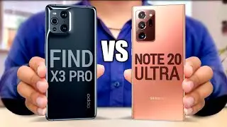 Oppo Find X3 Pro VS Samsung Galaxy Note 20 Ultra