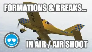 The first Air to Air photo shoot of my plane: trying out some close formations and breaks - S02 E19